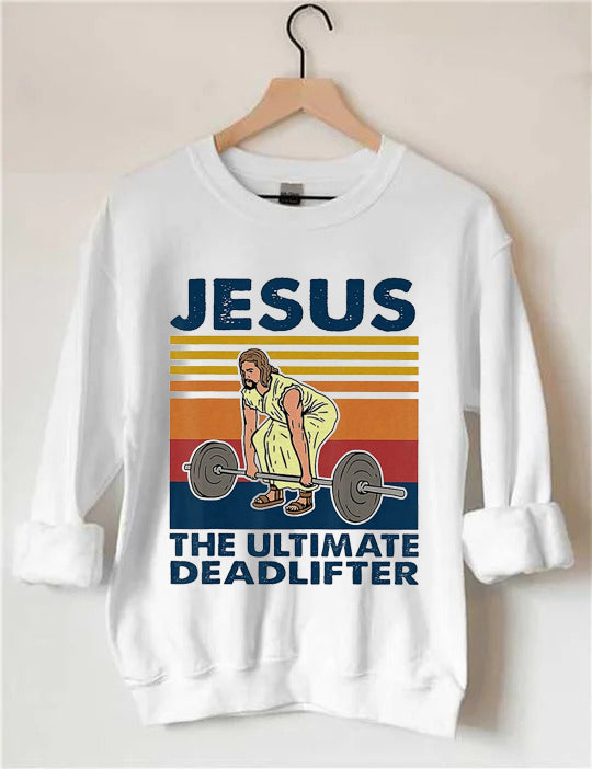 The Ultimate Deadlifter Sweatshirt