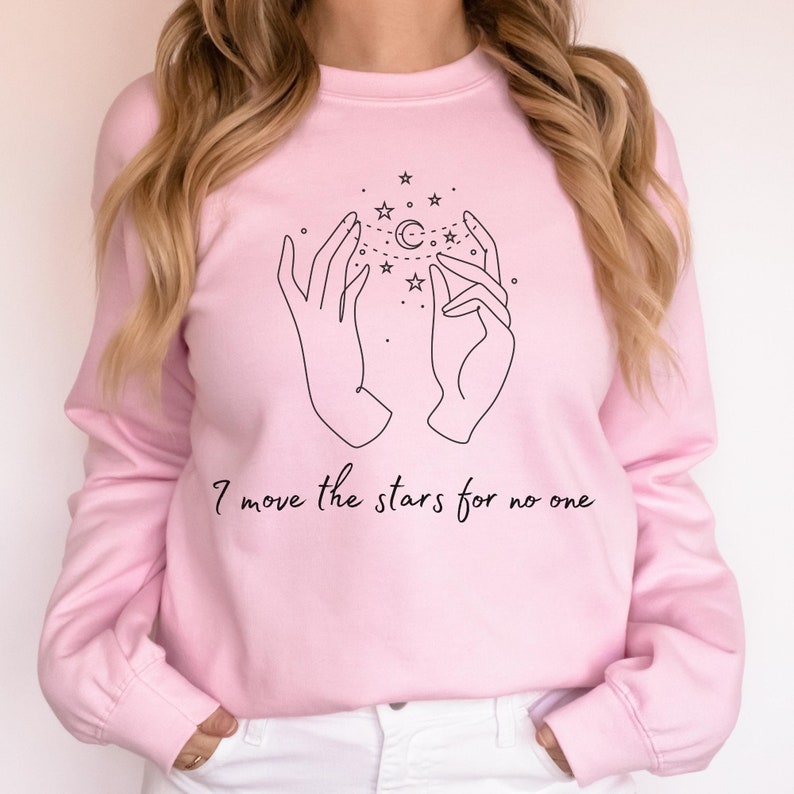 I Move the Stars for No One Labyrinth Sweatshirt