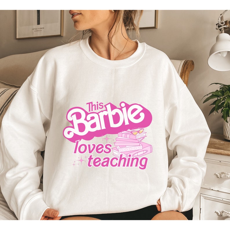 Barbie Teacher Back To School Cute Sweatshirt